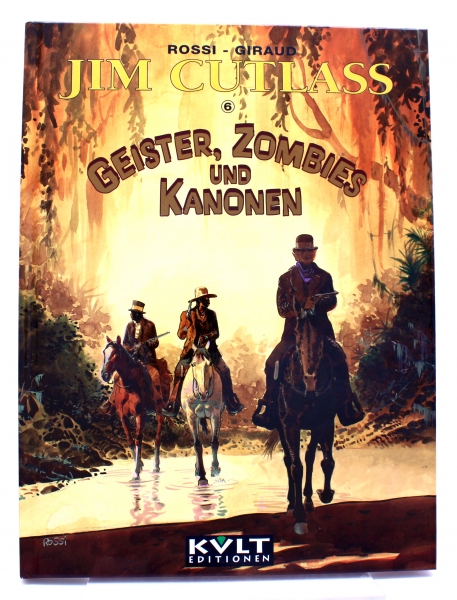 Jim Cutlass Comic Album (Hardcover) Band 6: Geister, Zombies und Kanonen von Kult Editionen